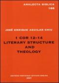 1Cor 12-24. Literary structure and theology