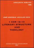 1Cor 12-24. Literary structure and theology