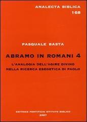 Abramo in Romani 4. L'analogia dell'agire divino nella ricerca esegetica di Paolo