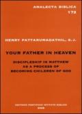 Your father in heaven. Discipleship in Matthew as a process of becoming children of God