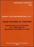 Your father in heaven. Discipleship in Matthew as a process of becoming children of God