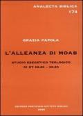 L' alleanza di Moab. Studio esegetico teologico Dt 28,69-30,20