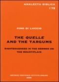 The quelle and the Targums. Righteousness in the sermon on the mount-plan