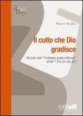 Il culto che Dio gradisce. Studio del «Trattato sulle offerte» di Sir 34,21-35,20