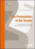 The presentation in the temple. The narrative function of Lk 2:22-39 in Luke-Acts