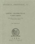 Coptic grammatical categories. Structural studies in the syntax of shenoutean sahidic