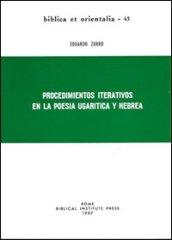 Procedimientos iterativos en la poesia ugaritica y hebrea