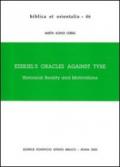 Ezekiel's Oracles against Tyre. Historical Reality and Motivations