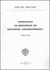 Untersuchungen zur Formensprache der babylonischen «Gebetsbeschwörungen»