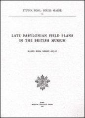 Late babylonian field plans in the British Museum