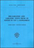 Pre-sargonic and sargonic texts from Ur. Edited in UET 2, supplement
