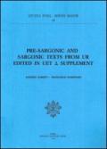 Pre-sargonic and sargonic texts from Ur. Edited in UET 2, supplement