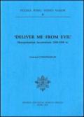 Deliver me from evil. Mesopotamian incantations (2500-1500 b.C.)