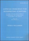 Catholic Principles for Interpreting Scripture. A study of the Pontifical Commission's The Interpretation of the Bible in the Church