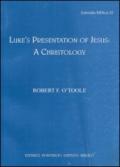 Luke's presentation of Jesus: a Christology