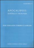 Apocalipsis: estetica y teologia