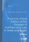 A Source critical edition of the gospels of Matthew and Luke in greek and english. 2/2.