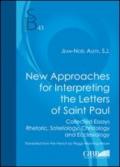 New approaches for interpreting the letters of saint Paul