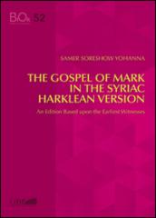 The gospel of mark in the syriac harklean version