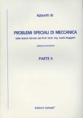 Appunti di problemi speciali di meccanica