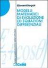 Modelli matematici di evoluzione ed equazioni differenziali