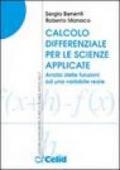 Calcolo differenziale per le scienze applicate. Analisi delle funzioni ad una variabile reale