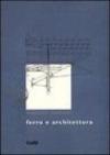Ferro e architettura. L'uso del ferro e della ghisa in territorio piemontese