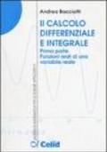 Il calcolo differenziale e integrale. 1.Funzioni reali di una variabile reale