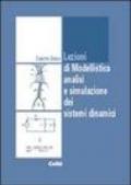 Lezioni di modellistica. Analisi e simulazione dei dati dinamici