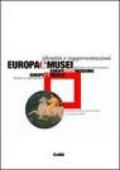 Europa e musei. Identità e rappresentazioni. Con CD-ROM