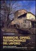 Fabbriche, opifici, testimonianze del lavoro. Storia e fonti materiali per un censimento in provincia di Cuneo