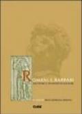 Romani e barbari. Incontro e scontro di culture