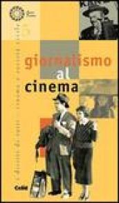 Giornalismo al cinema