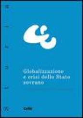 Globalizzazione e crisi dello Stato sovrano