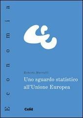 Uno sguardo statistico all'Unione Europea