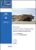 Genova: il porto oltre l'Appennino. Ipotesi di sviluppo del nodo portuale
