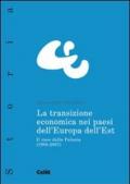 La tansizione economica nei paesi dell'Europa dell'Est. Il caso della Polonia (1989-2007)