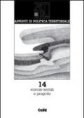 Appunti di politica territoriale. 14.Scienze sociali e progetto