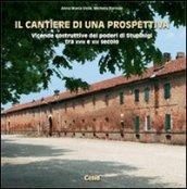 Il cantiere di una prospettiva. Vicende costruttive dei poderi di Stupinigi tra XVIII e XIX secolo