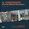 Il Cineporto. Della Film Commission Torino Piemonte