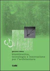 Biomimetica, tecnologia e innovazione per l'architettura