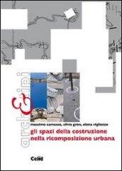 Gli spazi della costruzione nella ricomposizione urbana