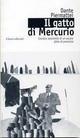 Il gatto di Mercurio. Cronaca verosimile di un oscuro fatto di provincia