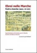 Ebrei nelle Marche. Fonti e ricerche (secc. XV-XIX)