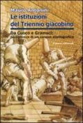 Le istituzioni del triennio giacobino. Da Cuoco e Gramsci