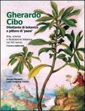 Gherardo Cibo, dilettante di botanica e pittore di «paesi». Arte, scienza e illustrazione botanica nel XVI secolo