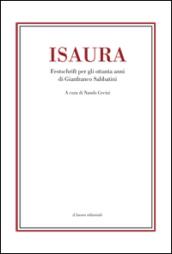 Isaura. Festschrift per gli ottanta anni di Gianfranco Sabbatini