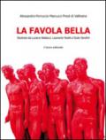 La favola bella