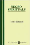Negro spirituals. Testi e traduzioni