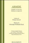 Armide. Libretto del dramma in 5 atti per la musica di C. W. Gluck